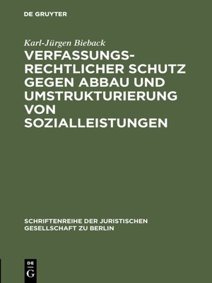 cover image of Verfassungsrechtlicher Schutz gegen Abbau und Umstrukturierung von Sozialleistungen